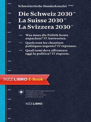 cover image of Die Schweiz 2030, La Suisse 2030, La Svizzera 2030